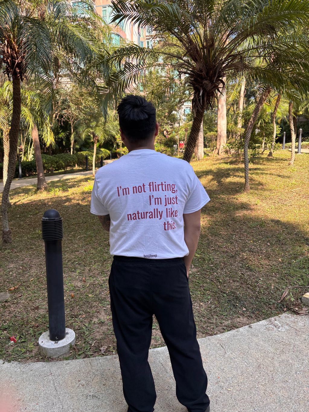 I’m not flirting, I’m just naturally like this.