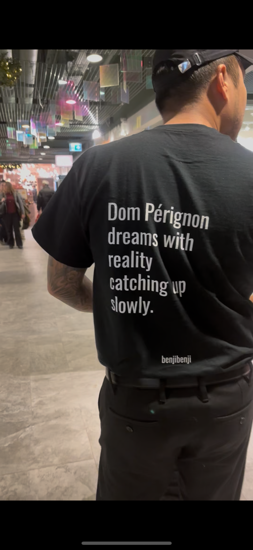 Dom Pérignon dreams with reality catching up slowly.