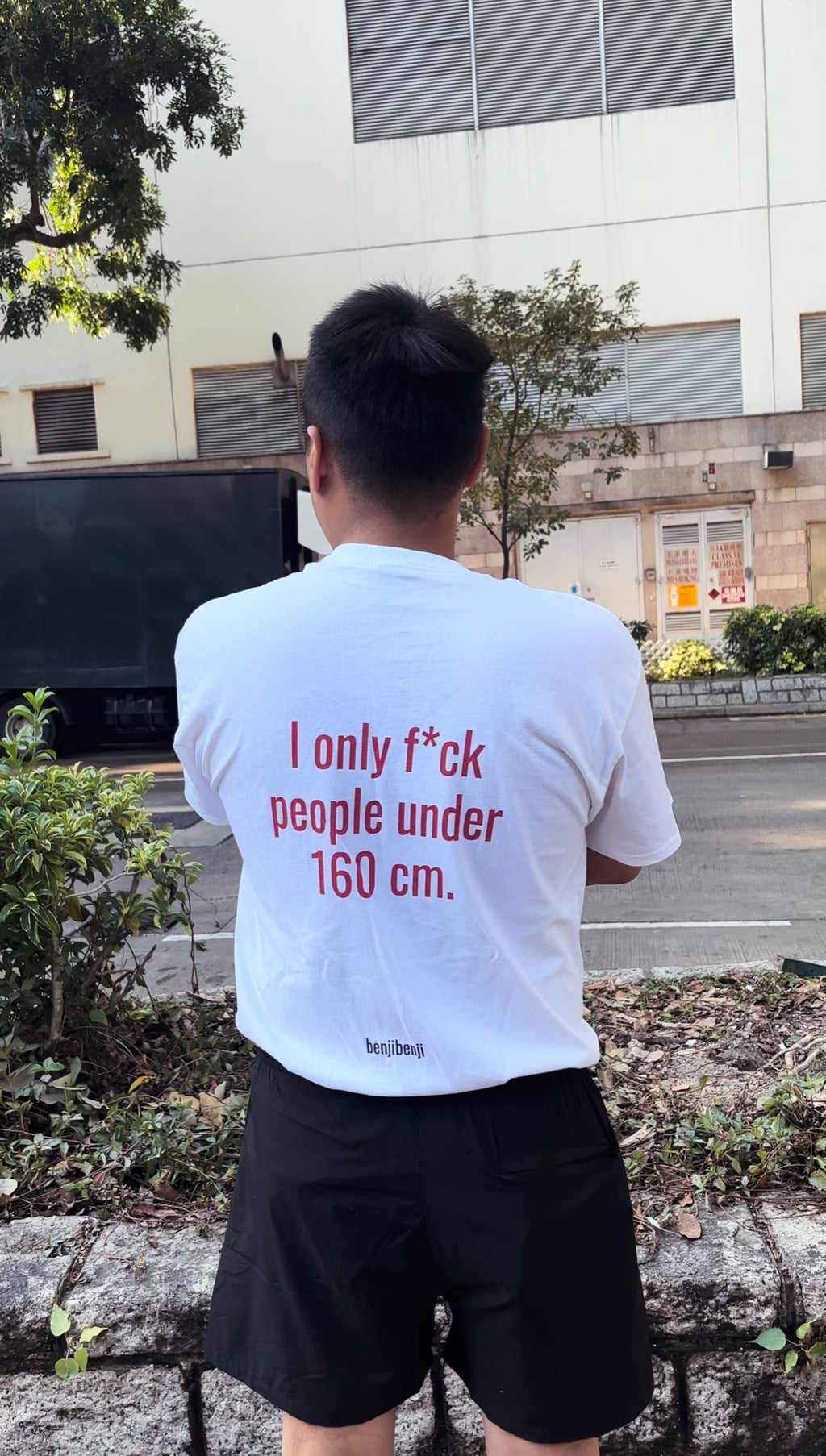 I only f*ck people under 160 cm.